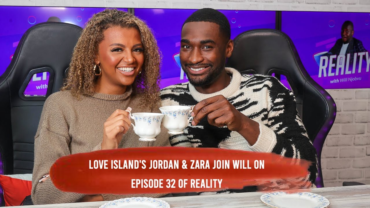 Reality Ep. 32: Love Island's Zara Deniz & Jordan Odofin Address Dating Rumours ❤️☕️