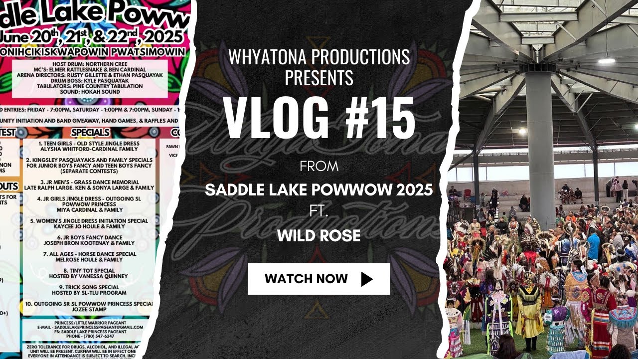 Powwow Vlog #15 Saddle Lake Powwow 2025