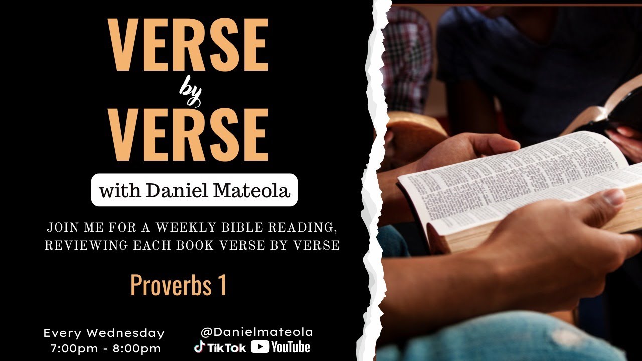 Verse By Verse | Proverbs 1 | Daniel Mateola
