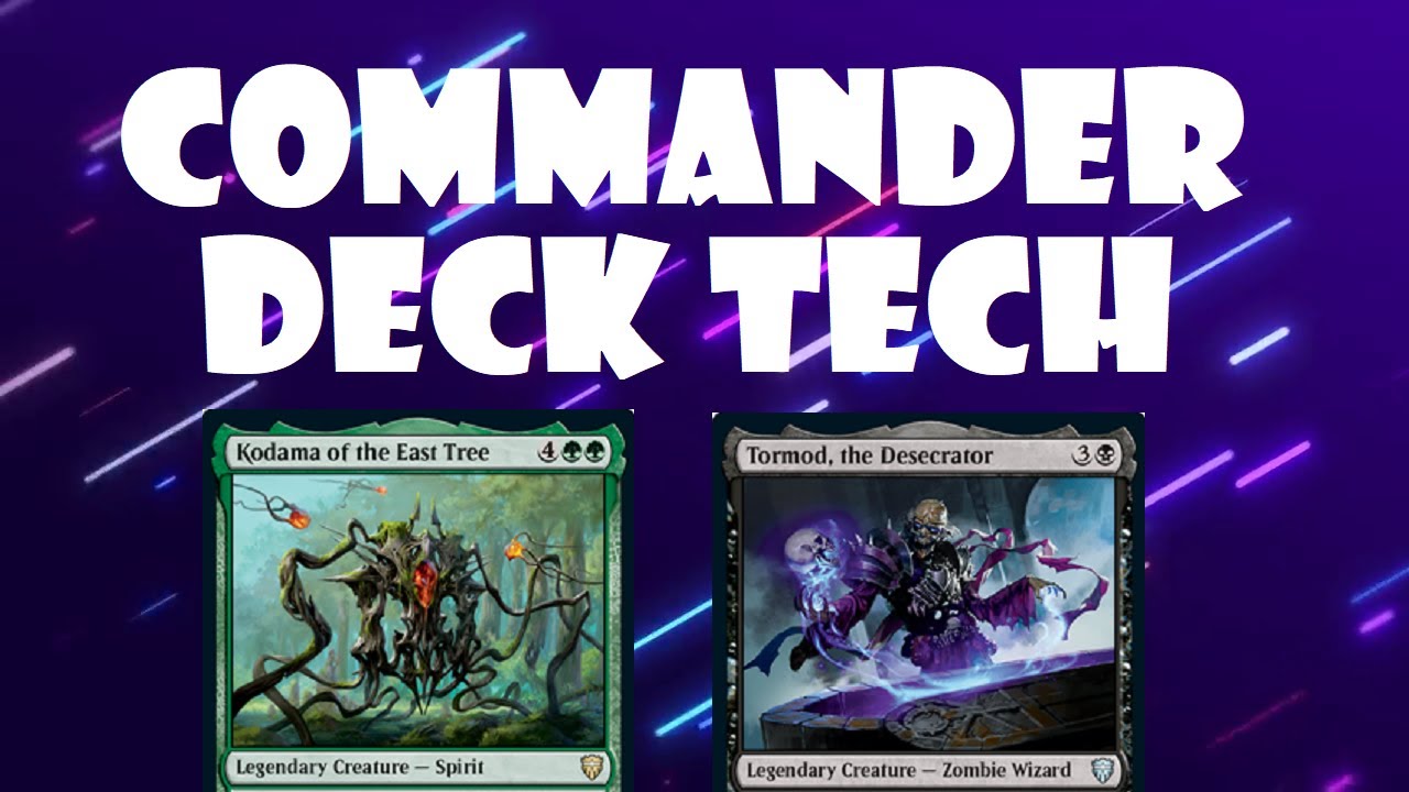 Tormod and Kodama of the East Tree | Commander Deck Tech