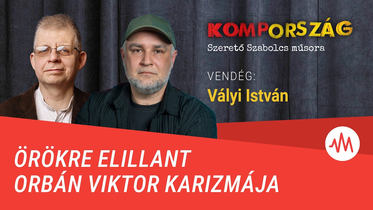 V&aacute;lyi Istv&aacute;n: Nem tudnak olyat villantani, ami m&eacute;g visszahozn&aacute; a Fideszt &ndash; Komporsz&aacute;g