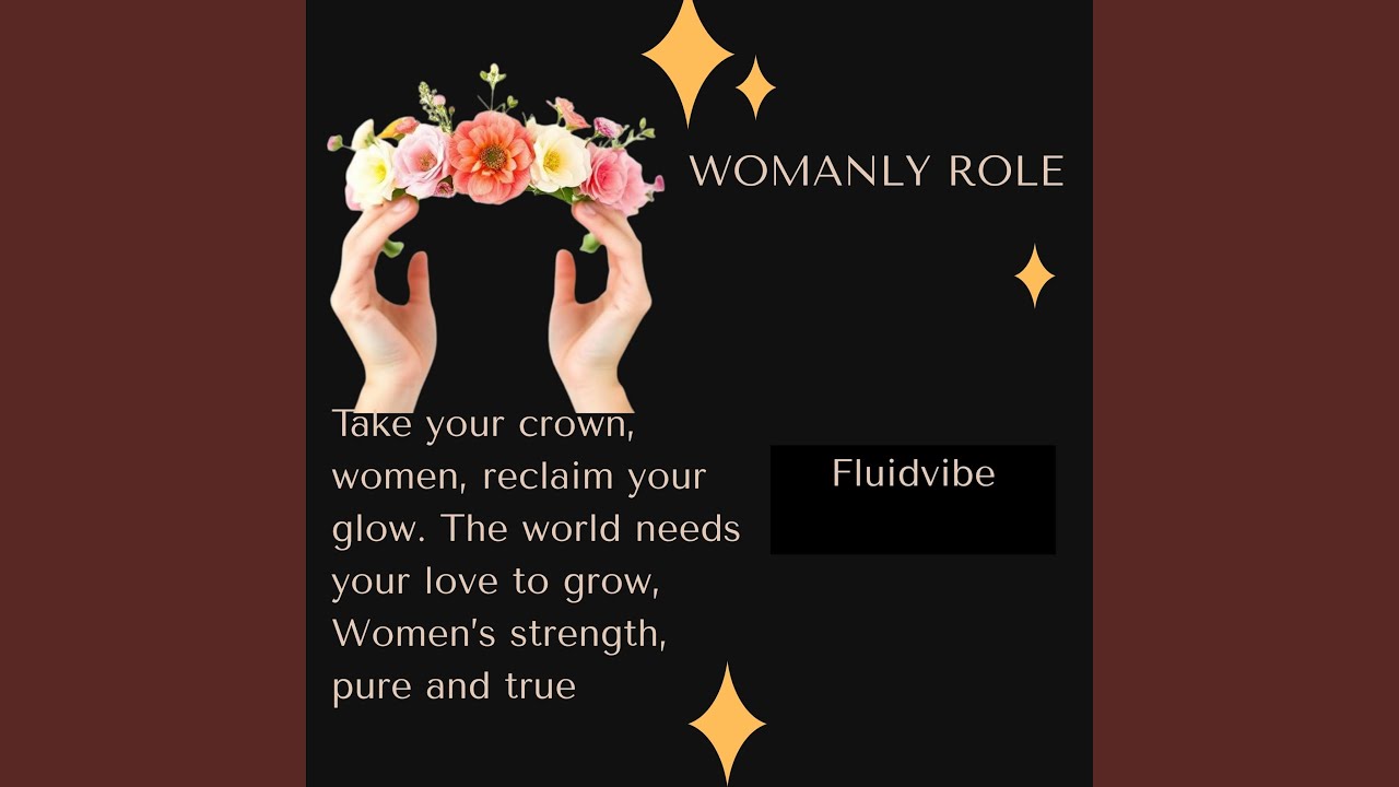 Womanly Role