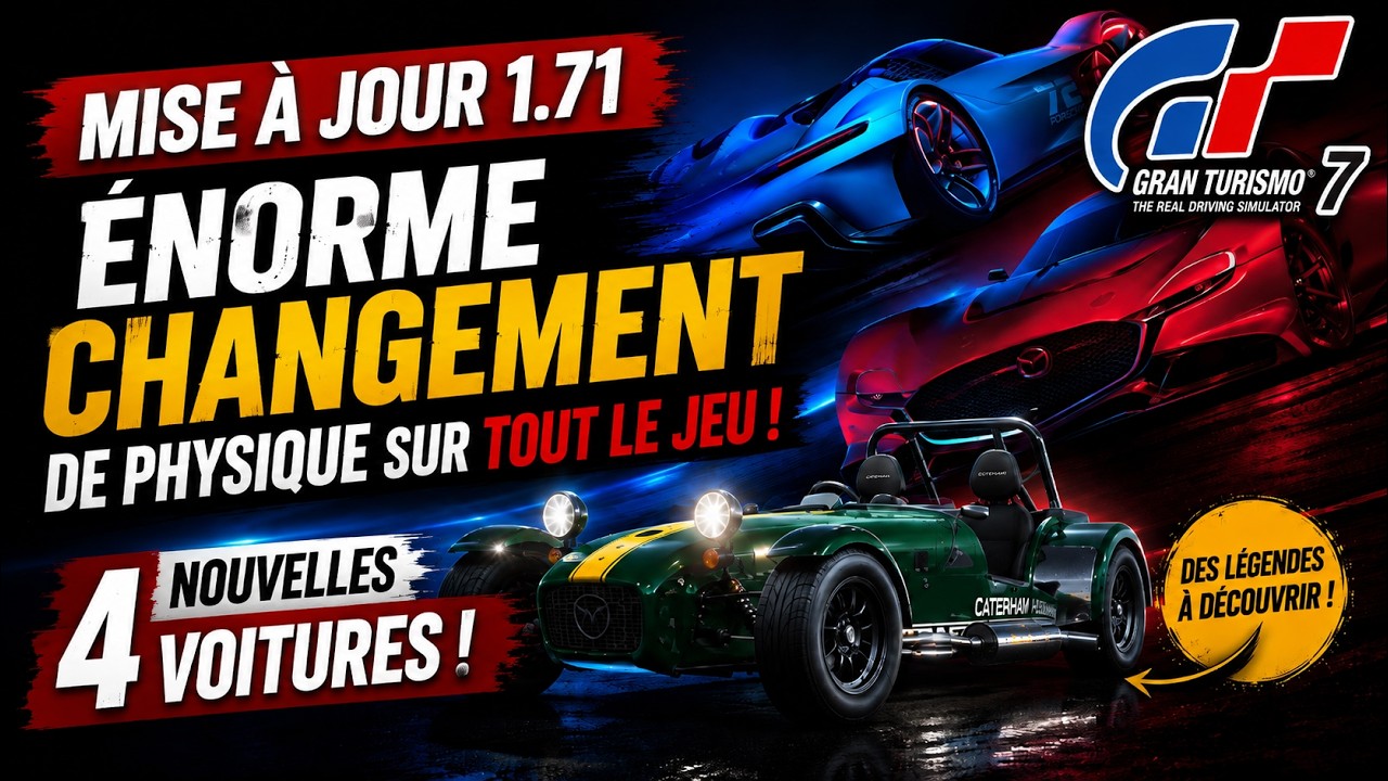Gran Turismo 7 : La mise &agrave; jour 1.71 CHANGE TOUT ! &Eacute;NORME changement de physique ! + 4 voitures
