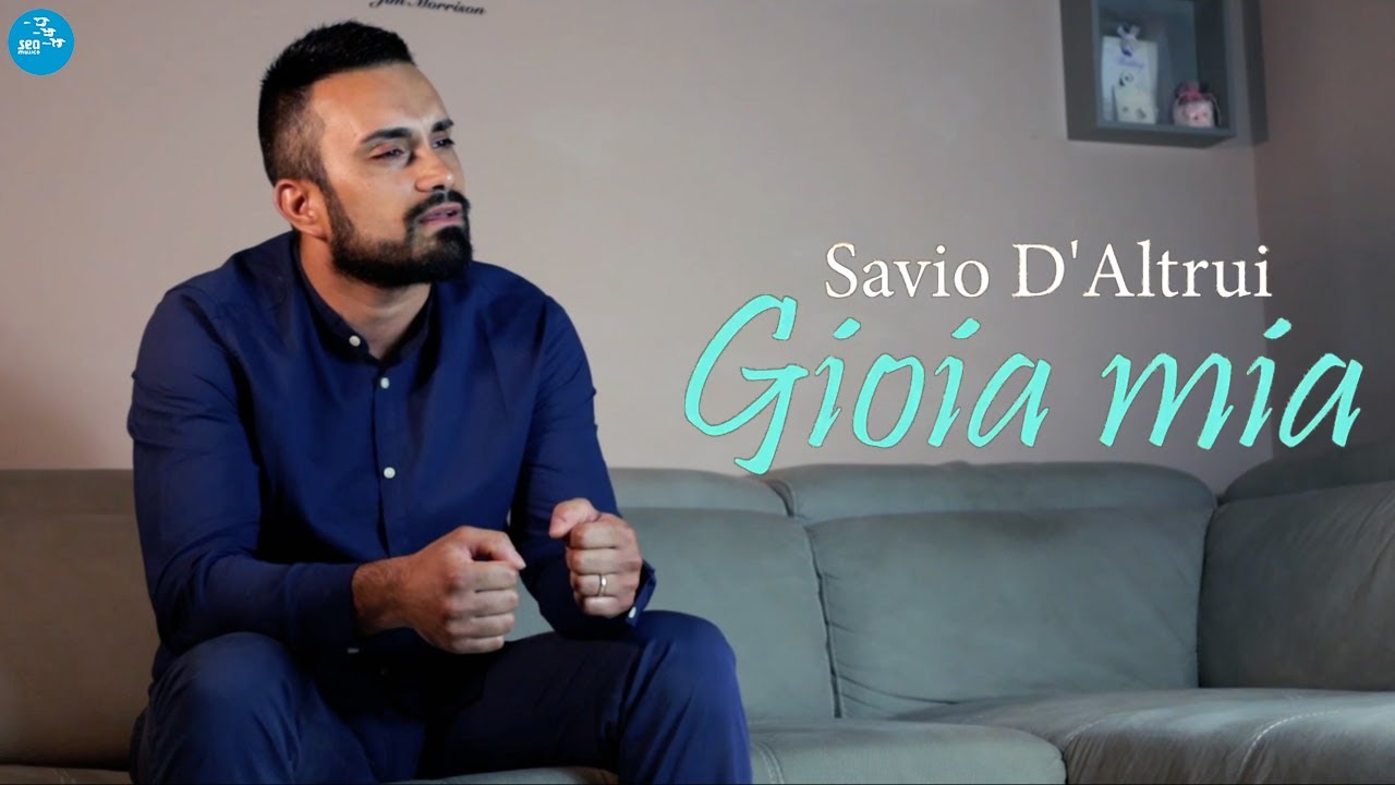 Savio D'Altrui - Gioia mia ( Ufficiale 2021 )