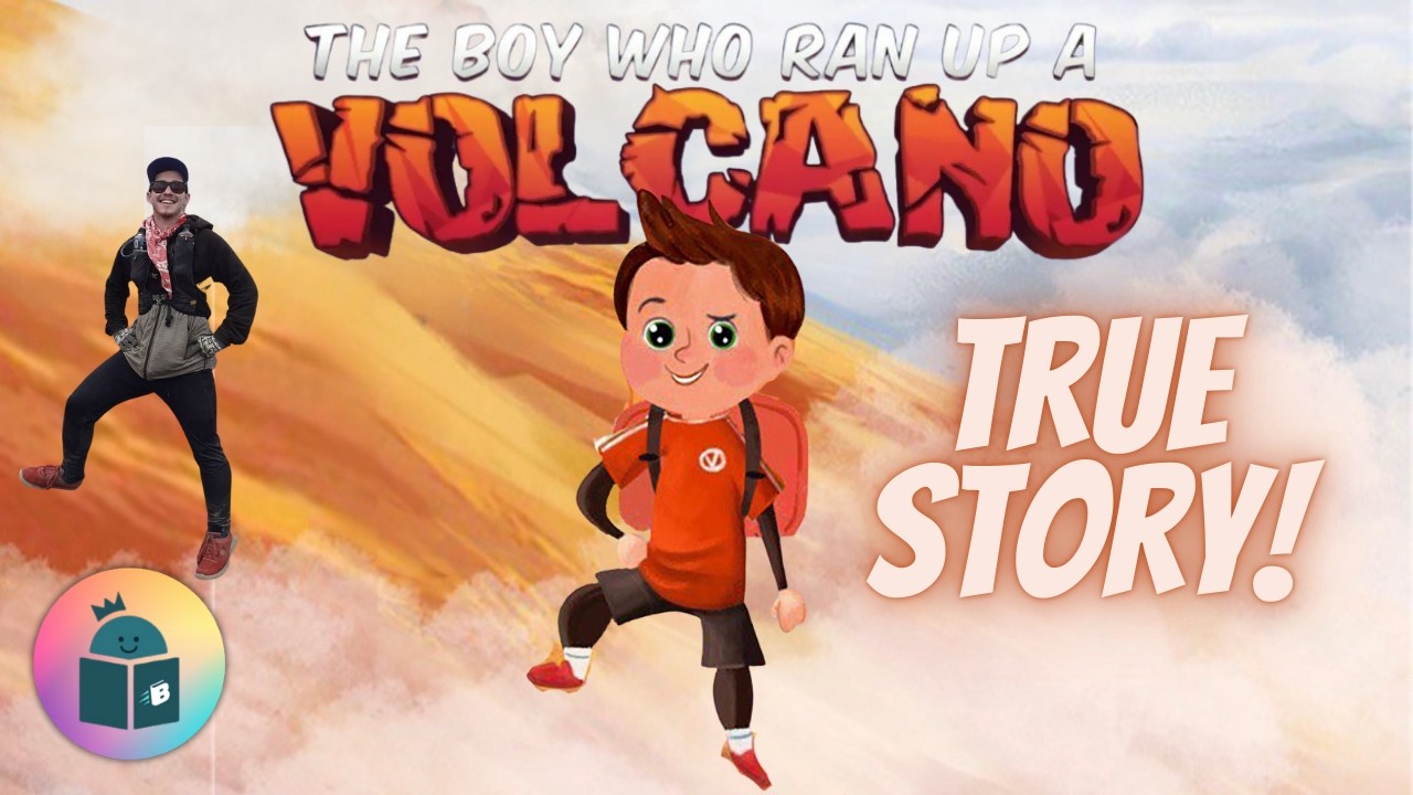 🌋The Boy Who Ran Up A Volcano - An Inspiring True Story Read Aloud