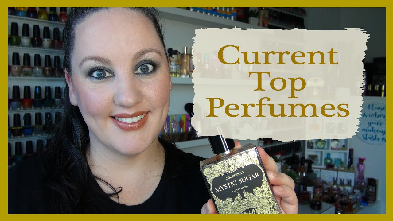 Current Top Perfumes ~ May 2023