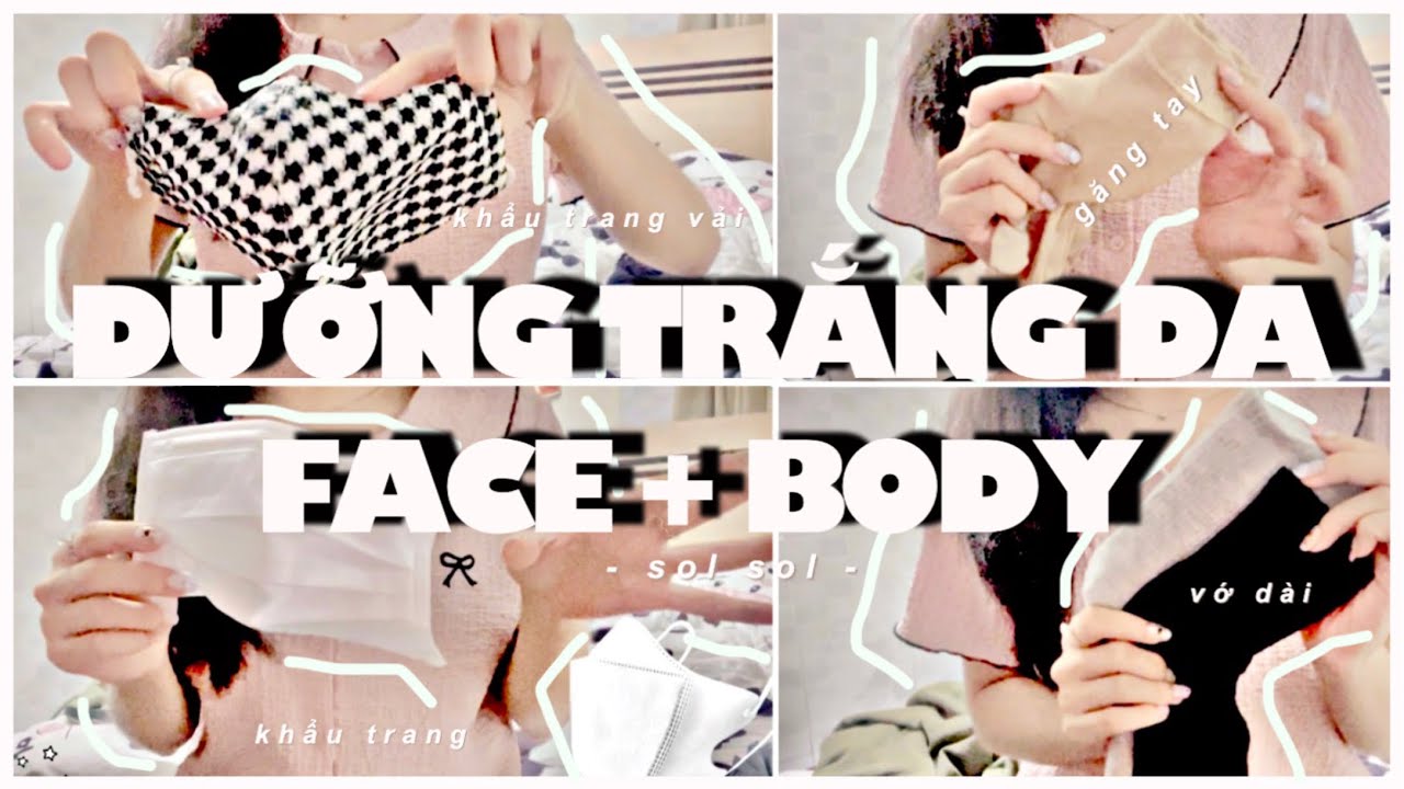DƯỠNG TRẮNG DA BODY VÀ FACE ĐƠN GIẢN, HIỆU QUẢ 🍓 #dưỡngda #trắngda