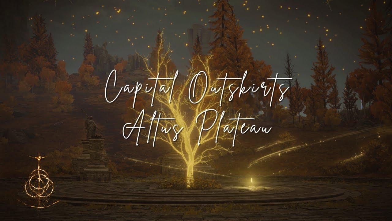 Elden Ring • Capital Outskirts (Altus Plateau) + Ambience  🎵