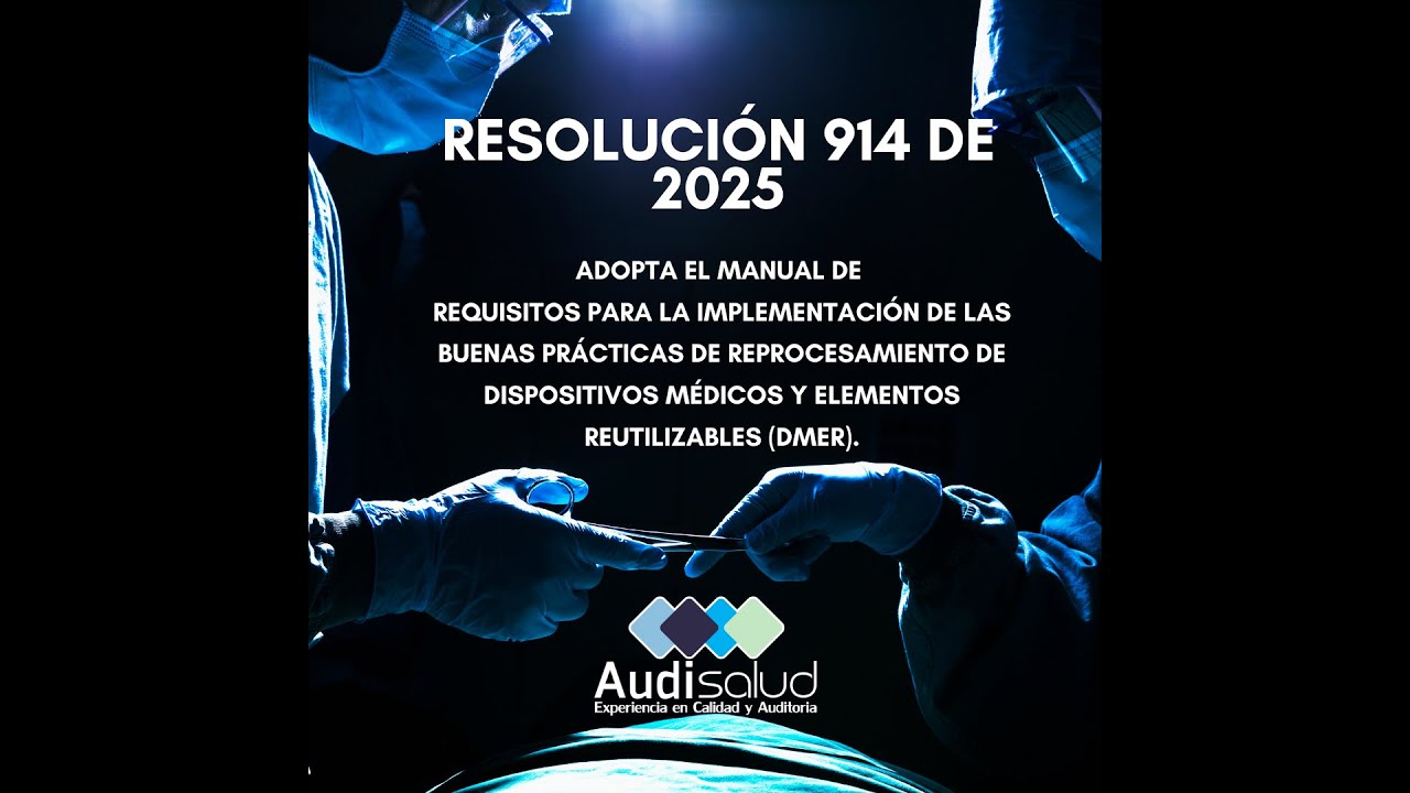Resoluci&oacute;n 914 de 2025  Reprocesamiento de Dispositivos M&eacute;dicos y Elementos Reutilizables (DMER).