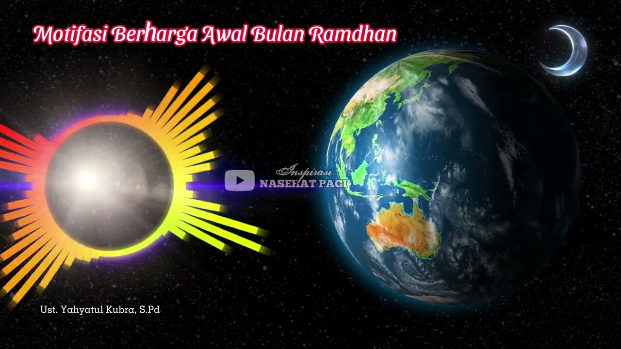 Motifasi Berharga Awal Bulan Ramdhan | Ust. Yahyatul Kubra حفظه الله _ Bahasa Bongkot Tulen