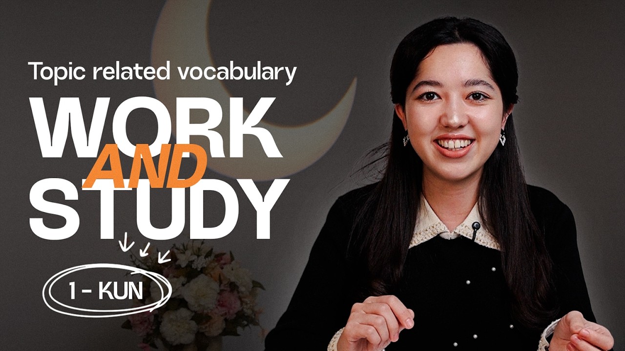 Work and study | Topic related vocabulary | 1-kun