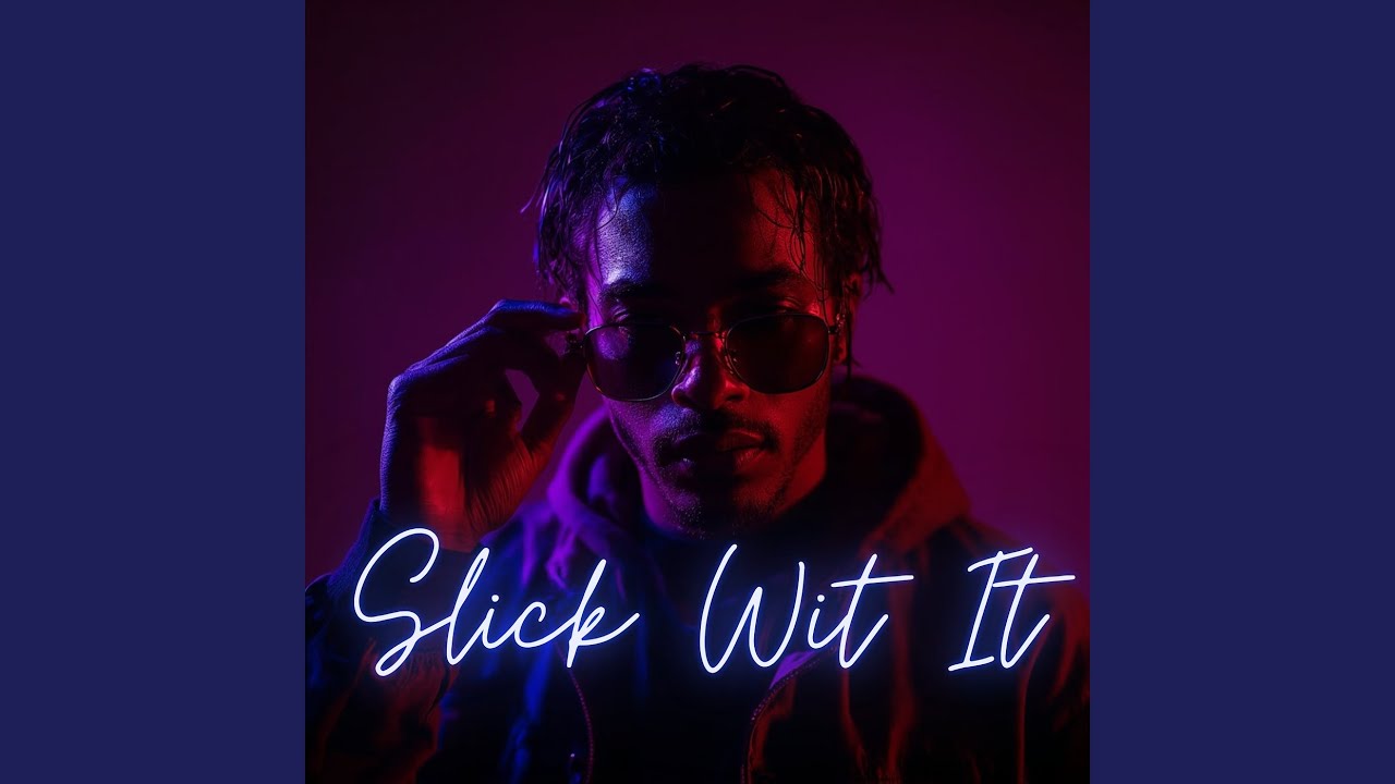 Slick Wit It