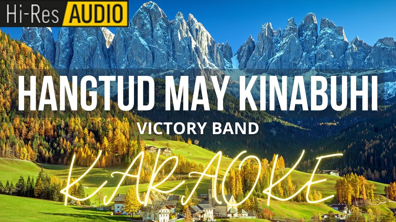 Hangtud May Kinabuhi-Victory Band | Karaoke | Minus One