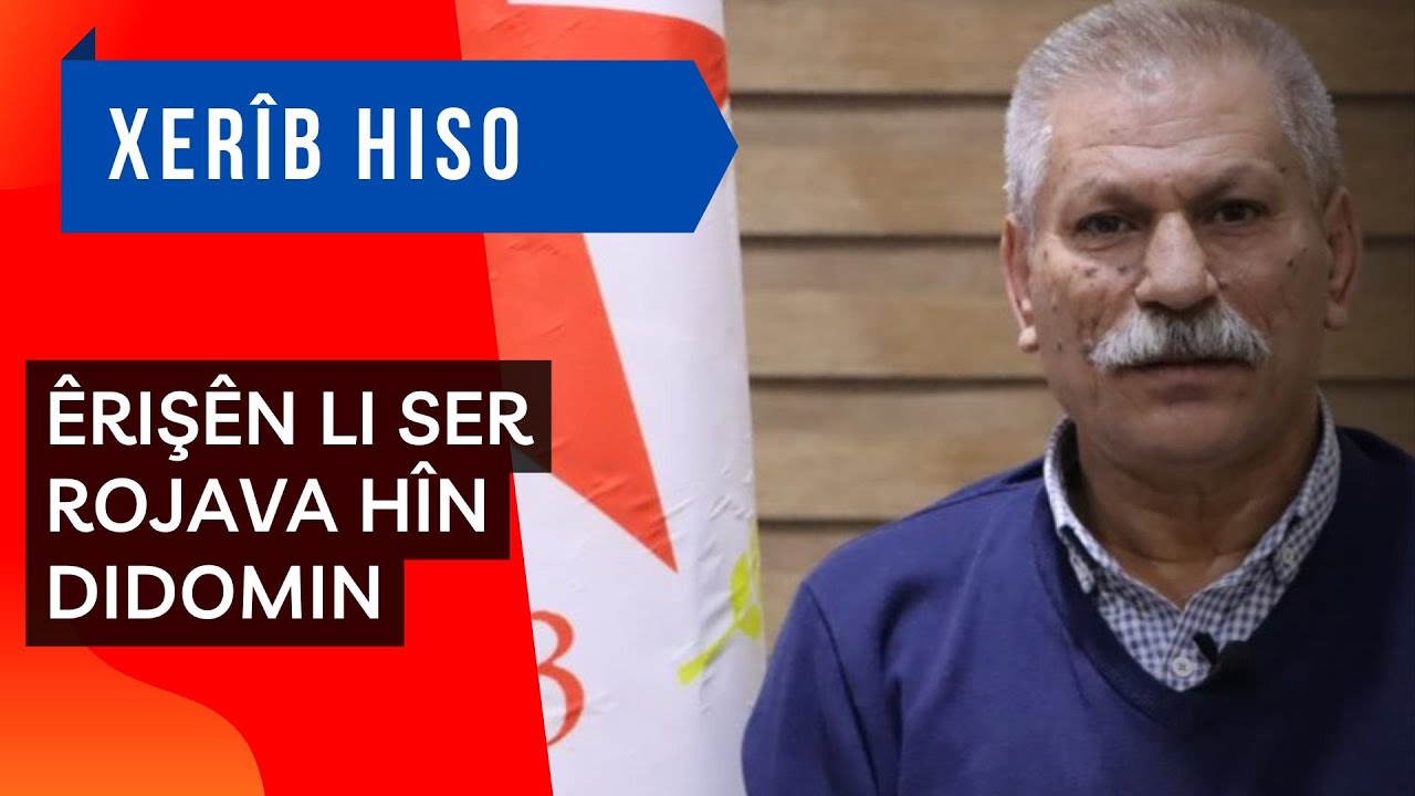 Hevserokê PYD'ê Xerîb Hiso: Êrişên li ser Rojava hîn didomin