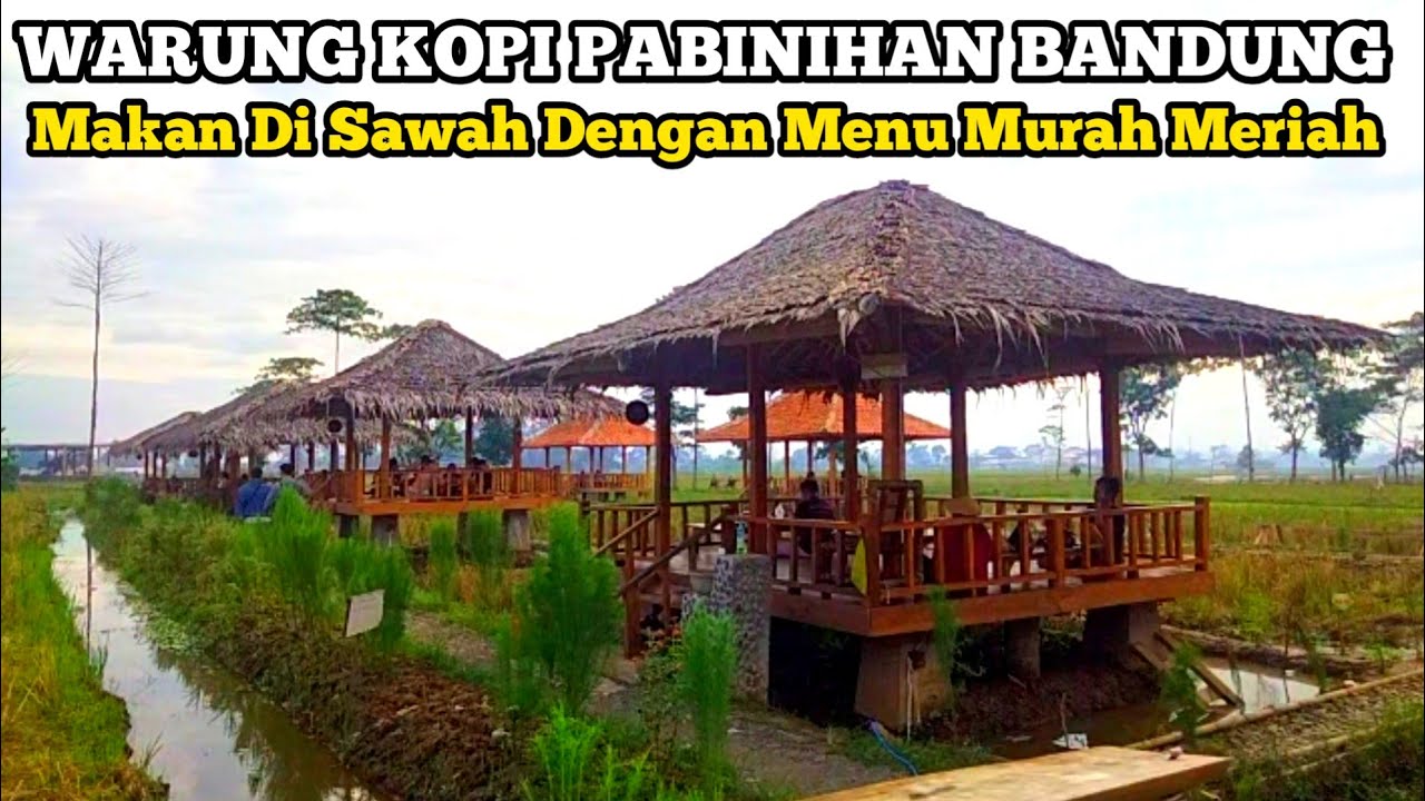 WARUNG KOPI PABINIHAN BANDUNG‼️Tempat Makan Tengah Sawah Yang Lagi Viral Di Banjaran