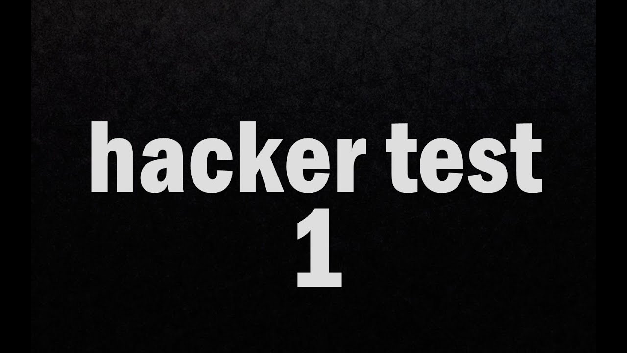 HACKER TEST LEVEL 1, 2, 3, 4, 5 E 6