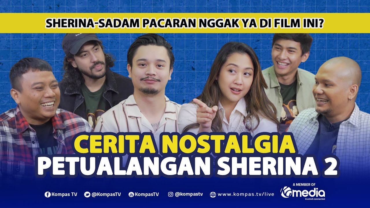 Cerita Nostalgia Bareng Petualangan Sherina 2