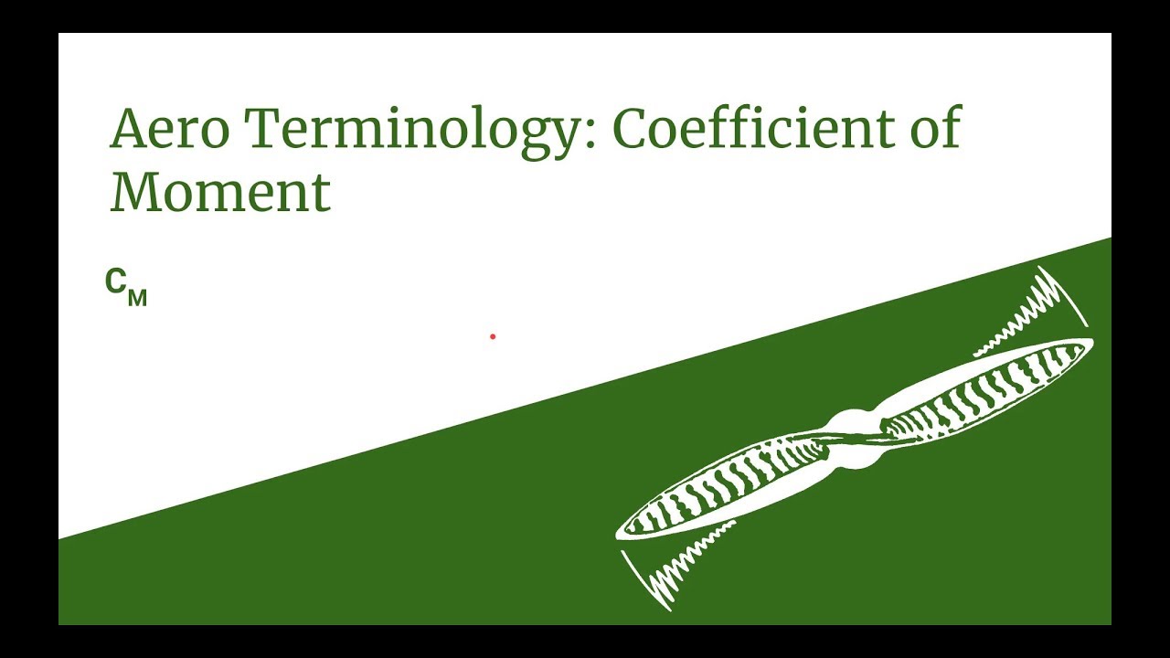 Aero Terminology: Coefficient of Moment