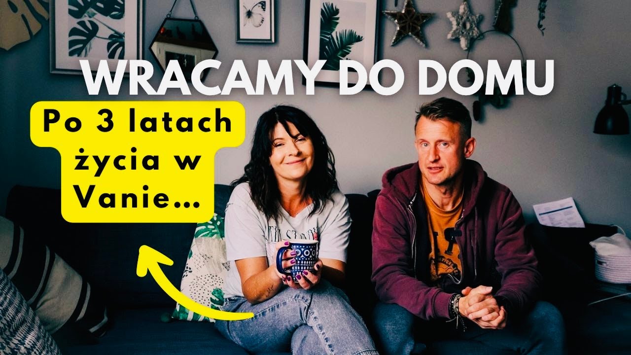 274. Kończymy VANLIFE❓Po 3 latach życia w Vanie wracamy do domu