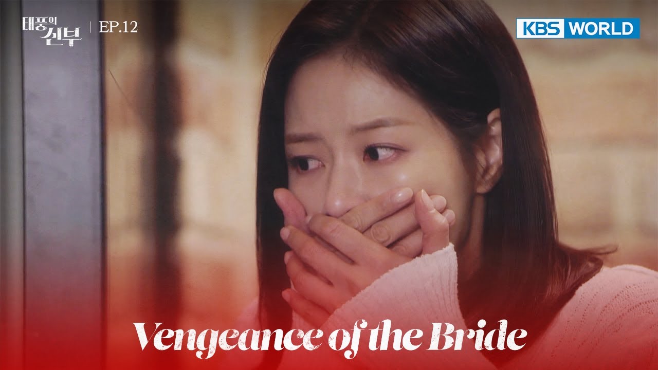 You're nothing compared to him. [Vengeance of the Bride : EP.12] | KBS WORLD TV 221103