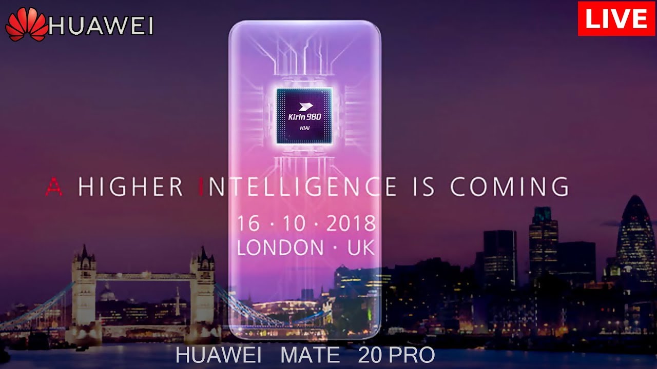 Huawei Mate 20 Live Launch Event | LONDON