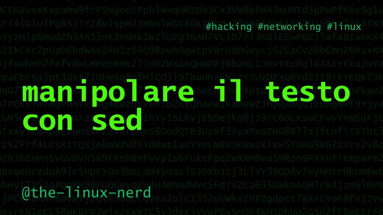 GNU/Linux: manipolare il testo con sed