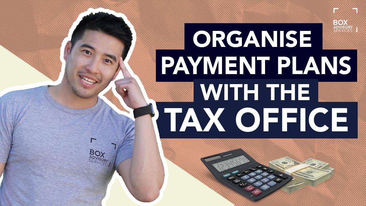 How to Delay your Tax Payments Using Payment Plans (Australia)