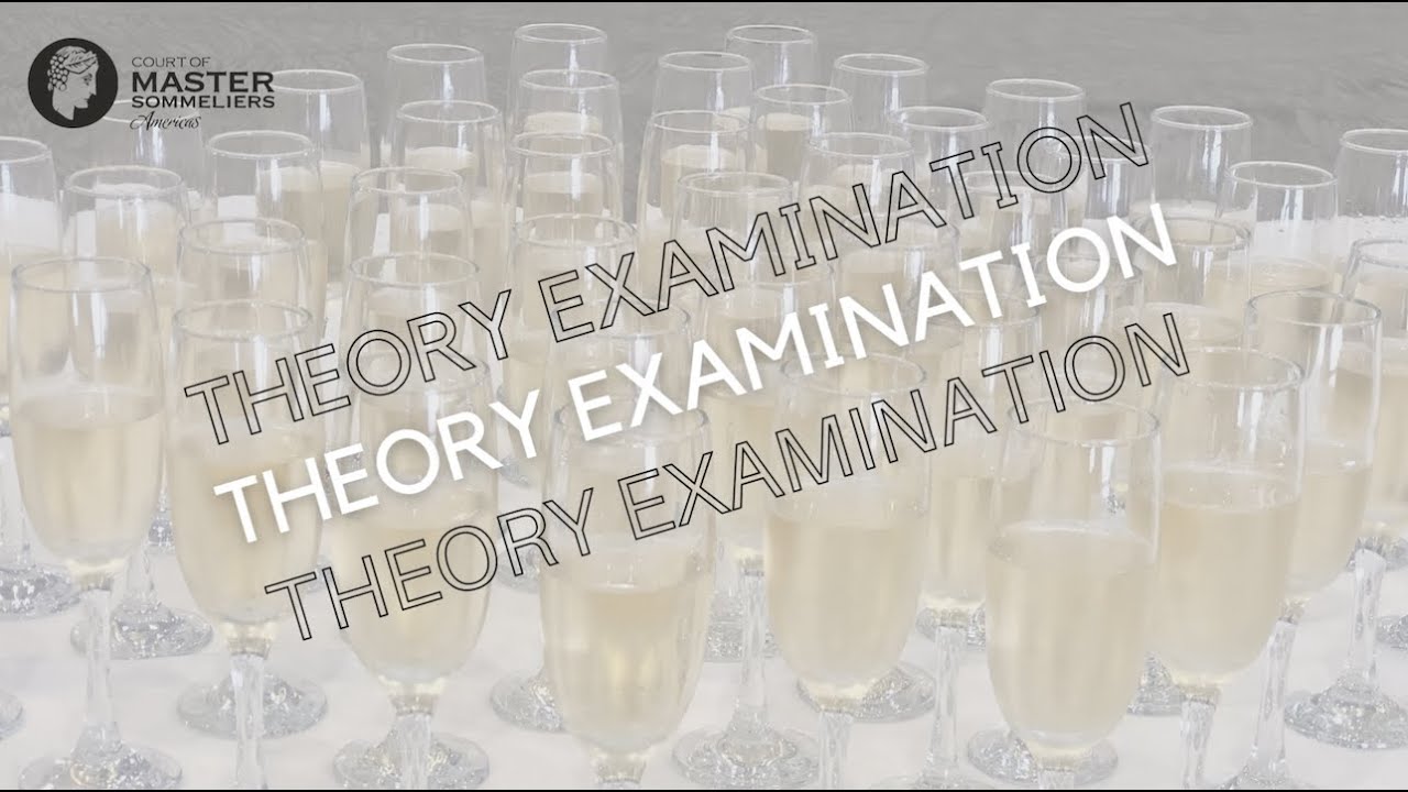Theory Examination: Master Sommelier Diploma Examination