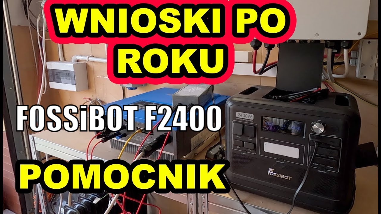 FOSSiBOT F2400 Wymiana falownik&oacute;w i moja opinia o FOSSiBOT F2400 po roku użytkowania