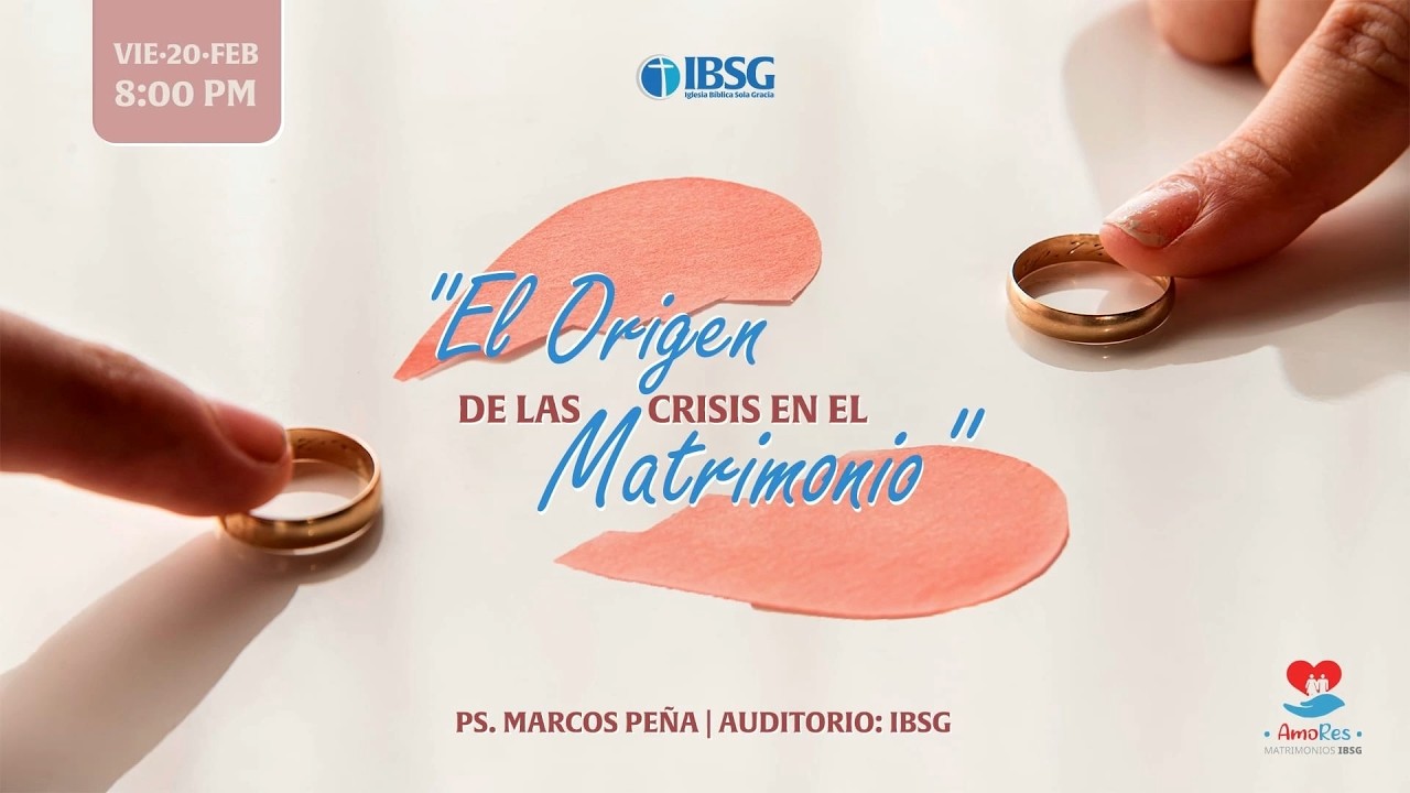 El origen de las crisis en el matrimonio | Pastor Marcos Peña