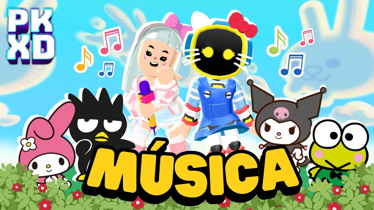 🎵 MÚSICA “PK Kawaii com Hello Kitty e Amigos” 💕 PK XD