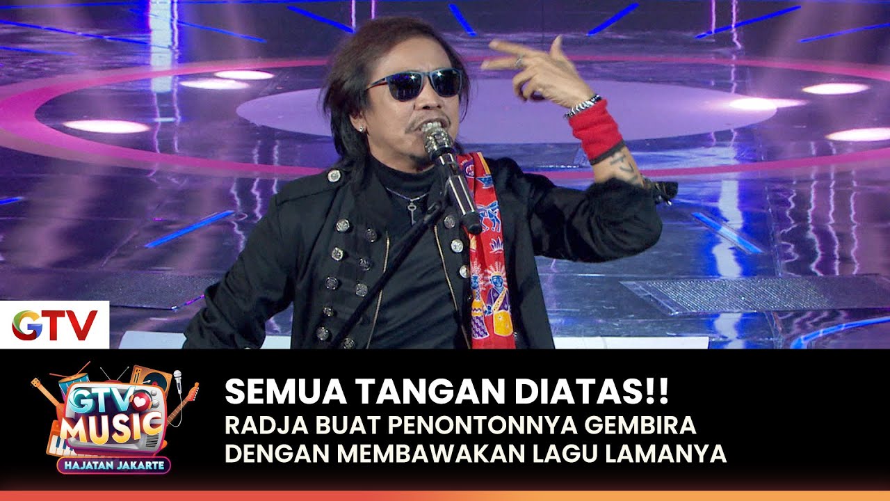 TANGAN DIATAS!! Radja - Yakin | GTV LOVE MUSIC