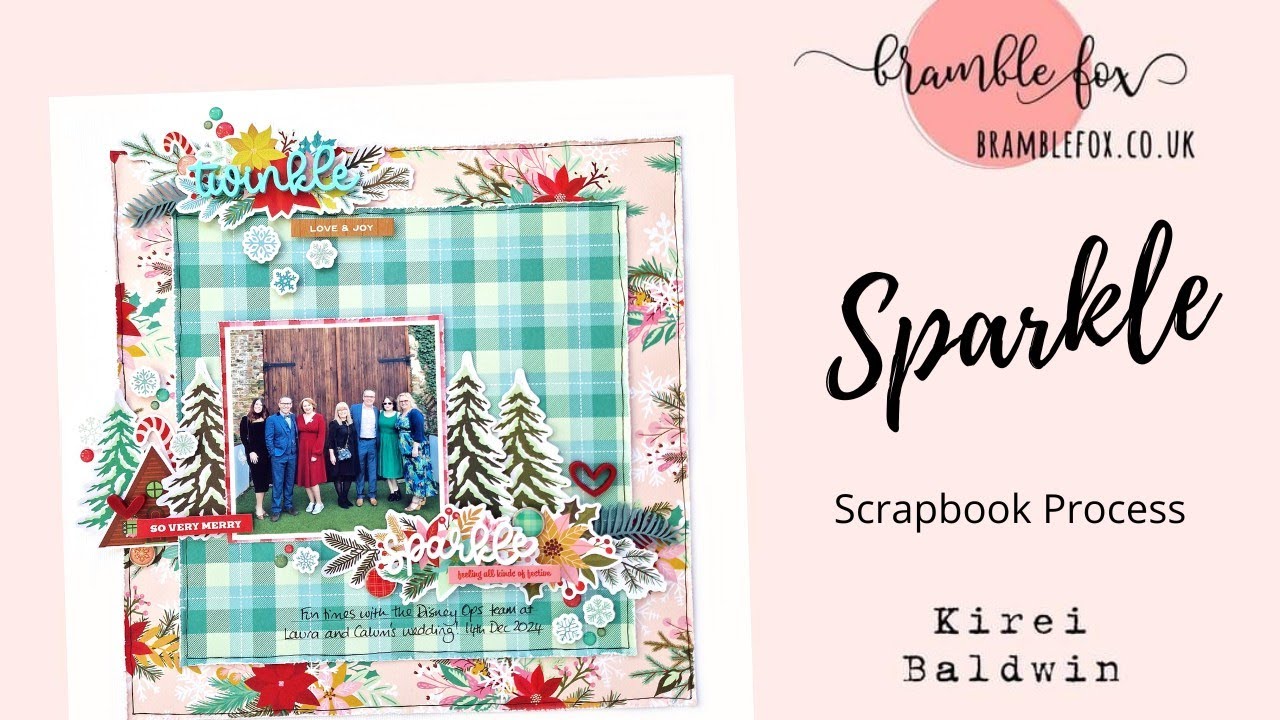 FESTIVE SCRAPBOOKING l BRAMBLE FOX l KIREI BALDWIN
