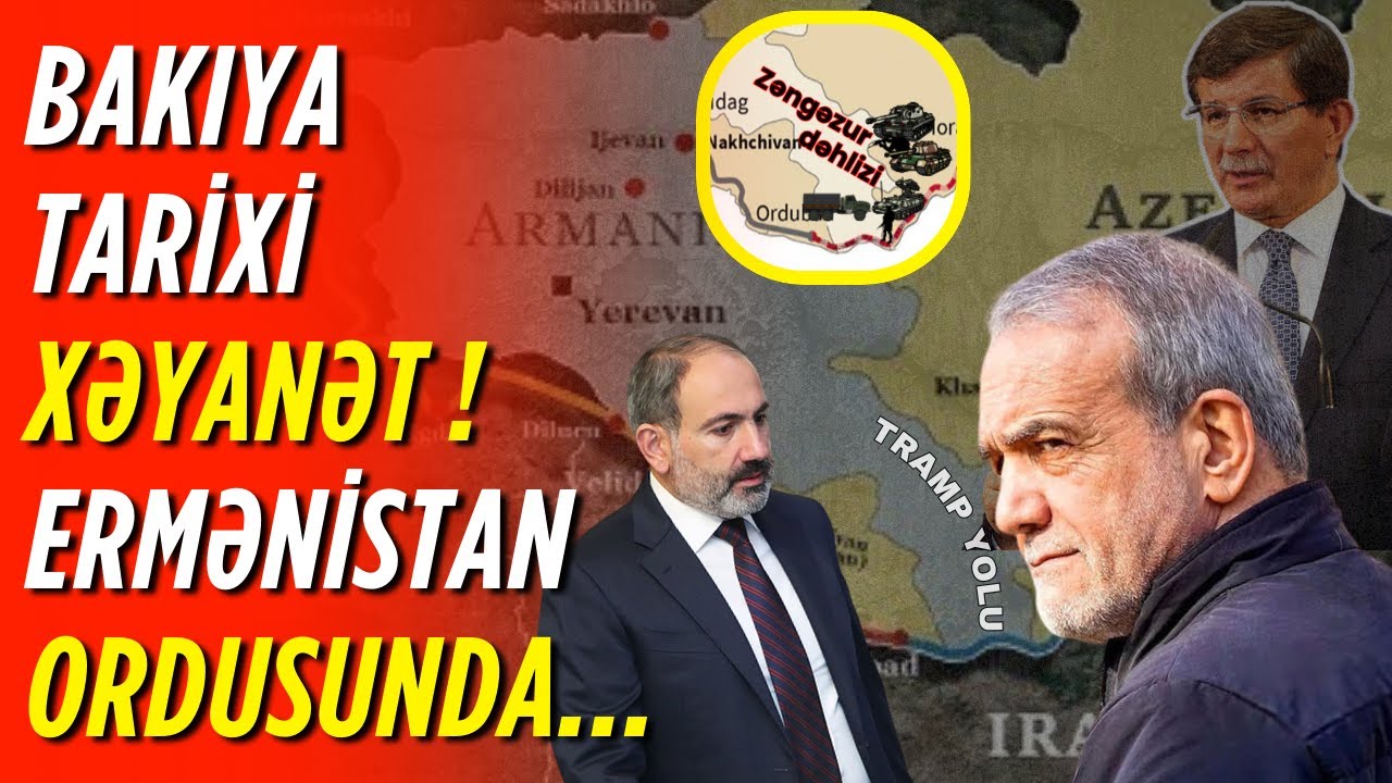 REGİONA Ciddi MESAJ, Zəngəzurda iki istiqamətdən HÜCUM VAR, Bakıya tarixi XƏYANƏT...