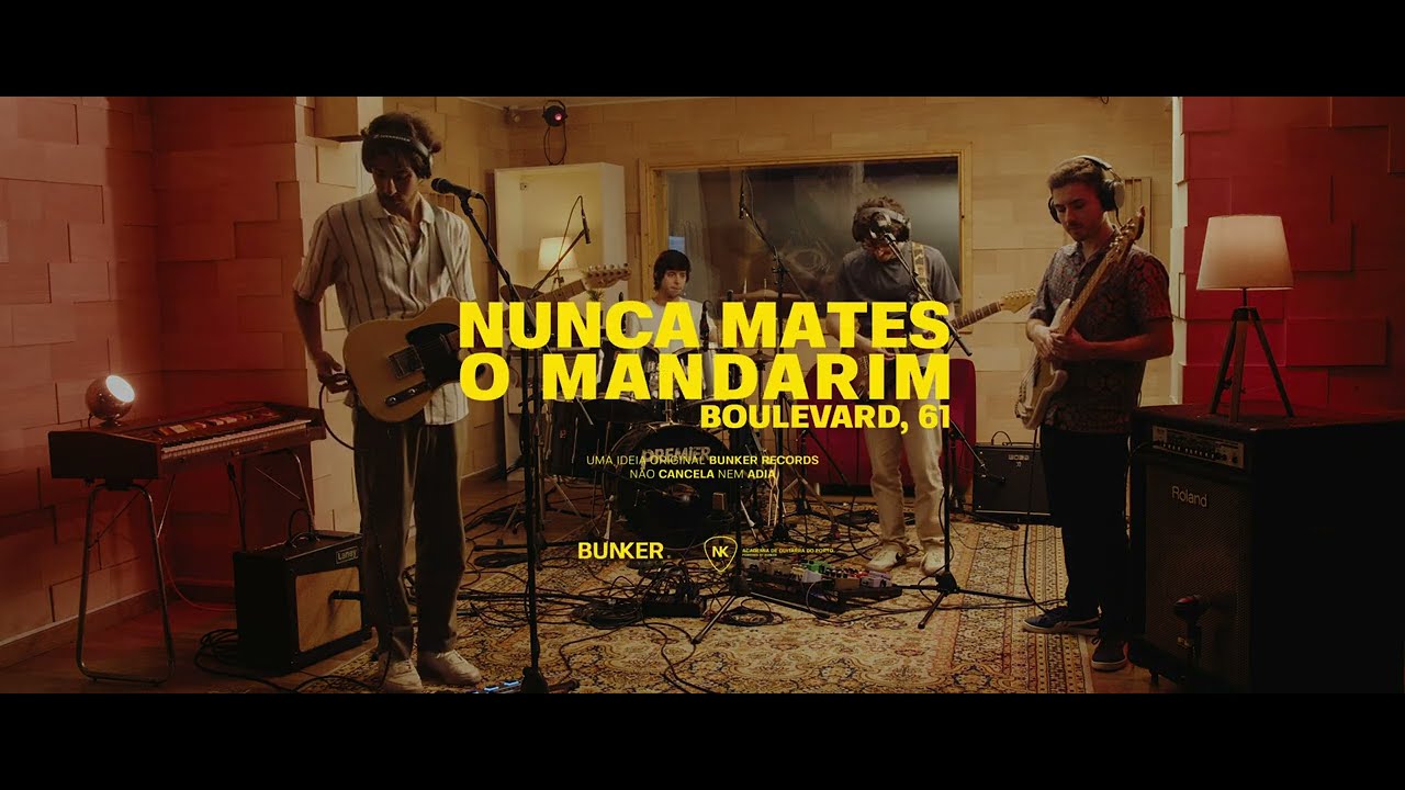 Nunca Mates o Mandarim | Bunker Live Sessions #1