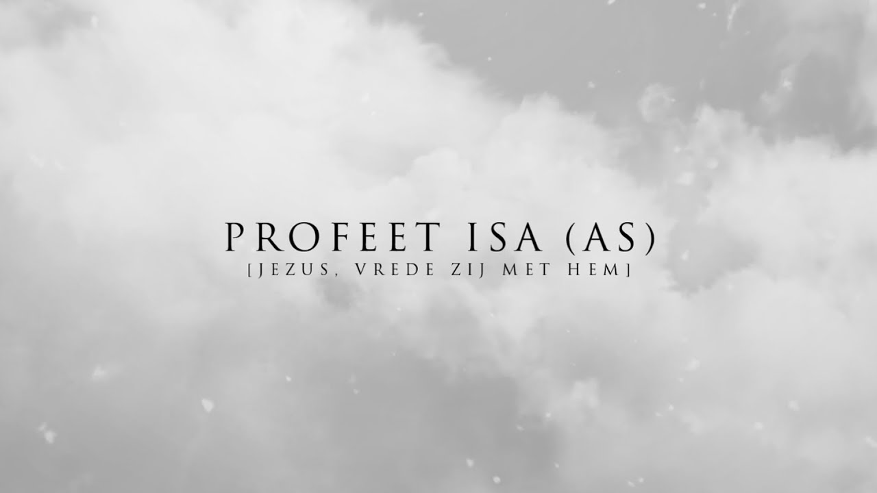 Profeten van Allah Series : Isa (AS) | HD