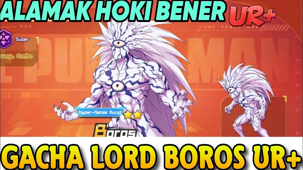 LANGSUNG SAJA GACHA LORD BOROS UR+🔥MONSTER TERKUAT WAJIB GACHA POKOKNYA - ONE PUNCH MAN