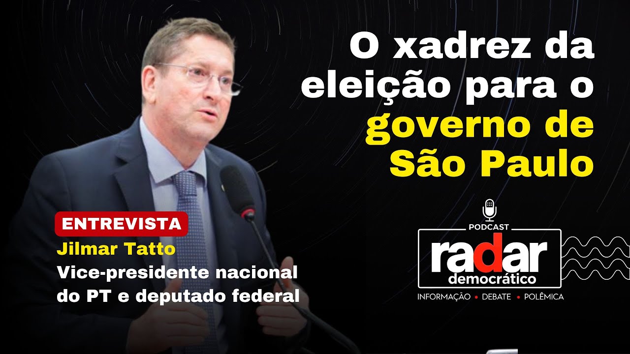 Jilmar Tatto: o xadrez da eleição para o governo de São Paulo
