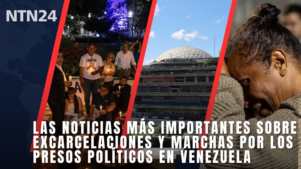 Las noticias más importantes sobre excarcelaciones y marchas por los presos políticos en Venezuela