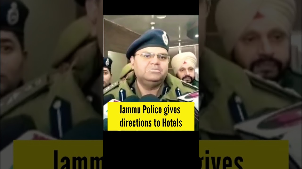 Jammu Police gives directions to Hotels 