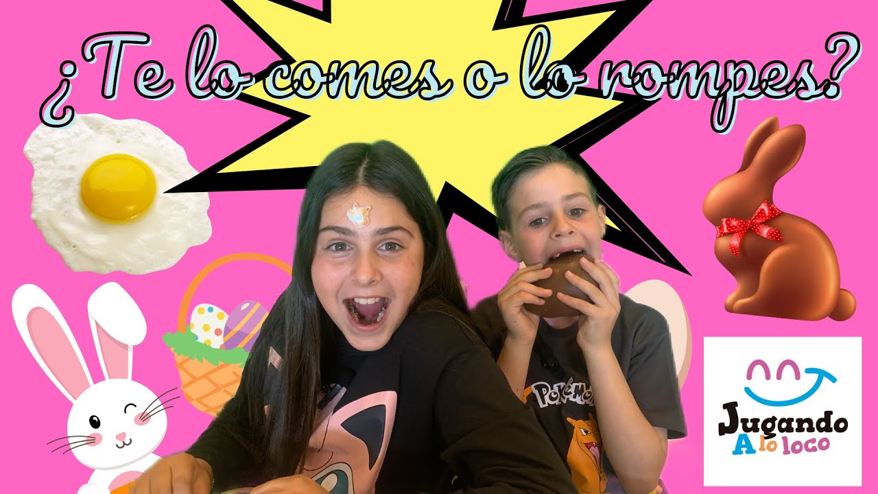 ¿Te lo COMES o lo ROMPES?🐣​🍳​ Pascua 2024​🐰​ Jugando a lo Loco😂