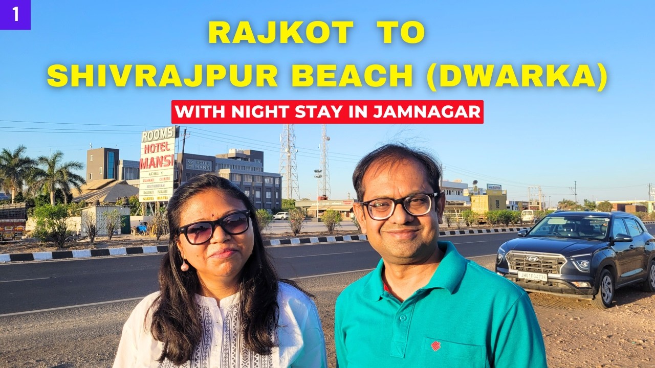 Rajkot to Dwarka with night stay in Jamnagar | Roving Family