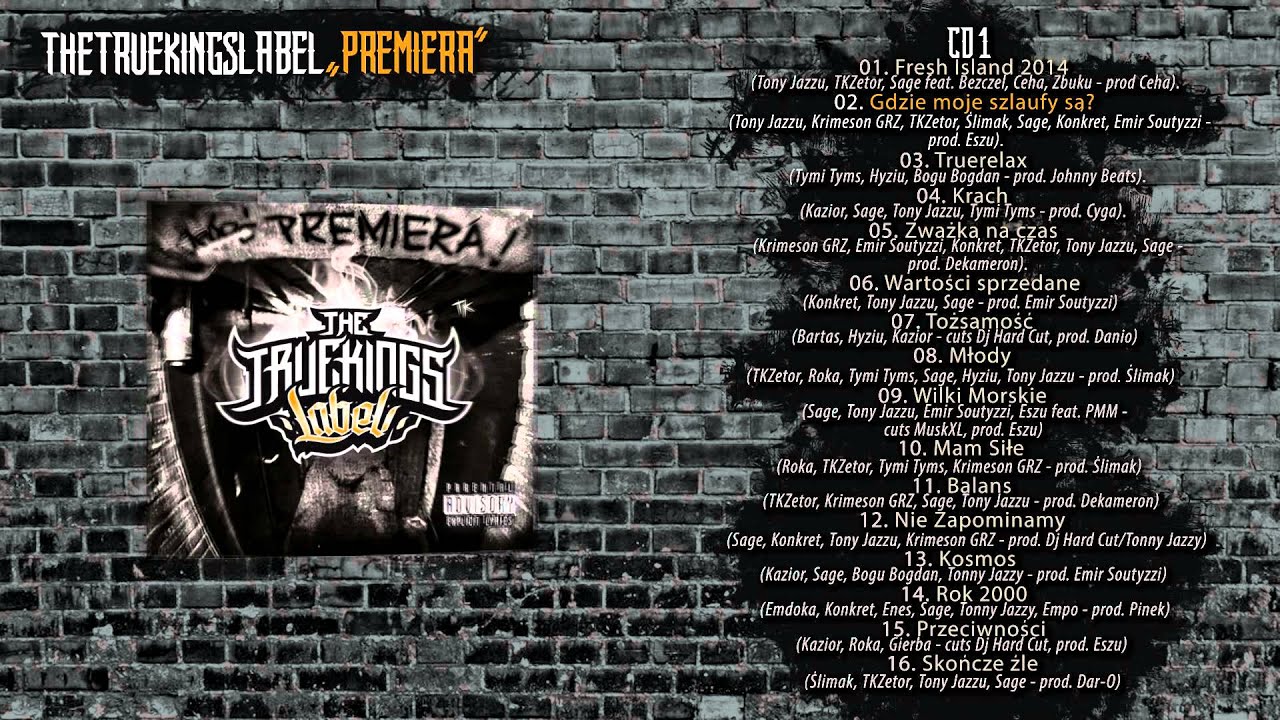 Gdzie moje szlaufy są - The Truekings Label CD1
