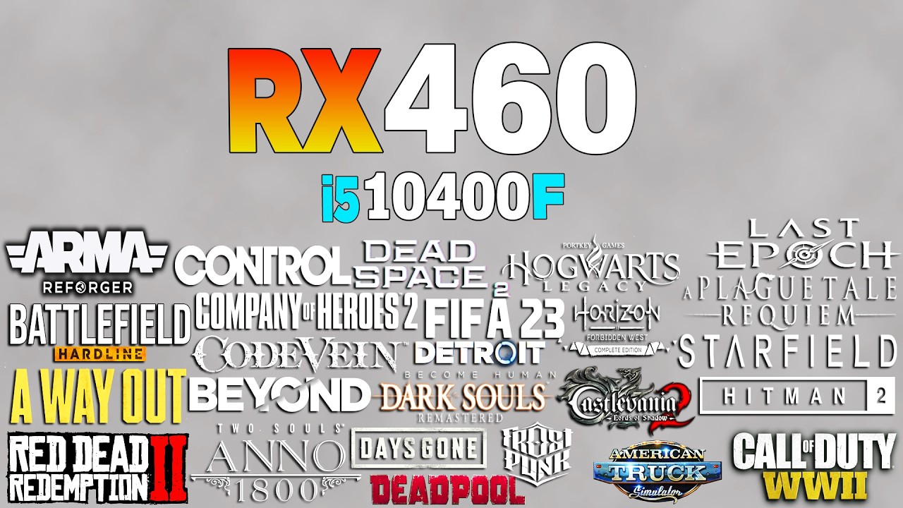 RX 460 Test in 80 Games 1080p & 720p