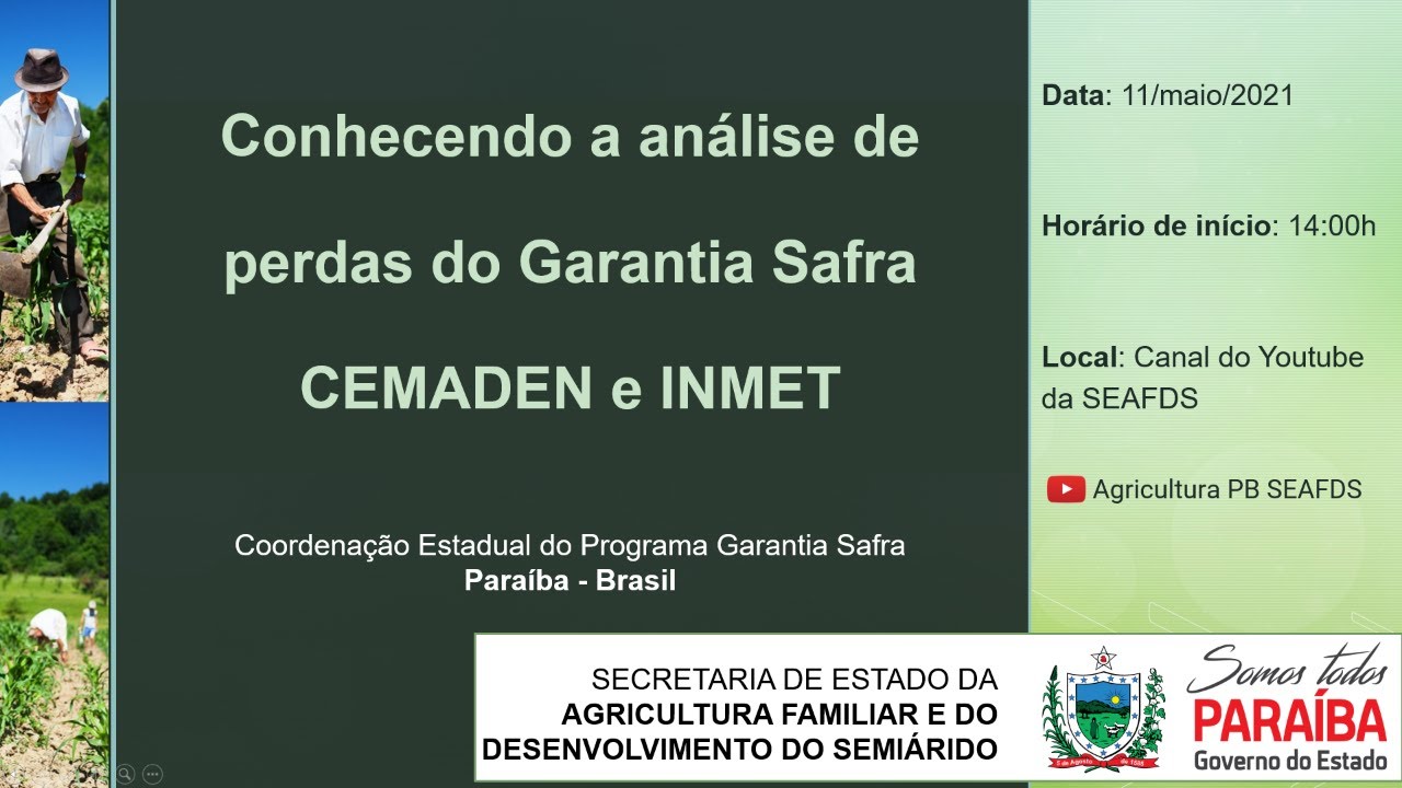 Conhecendo a análise de perdas do Garantia Safra - CEMADEN e INMET