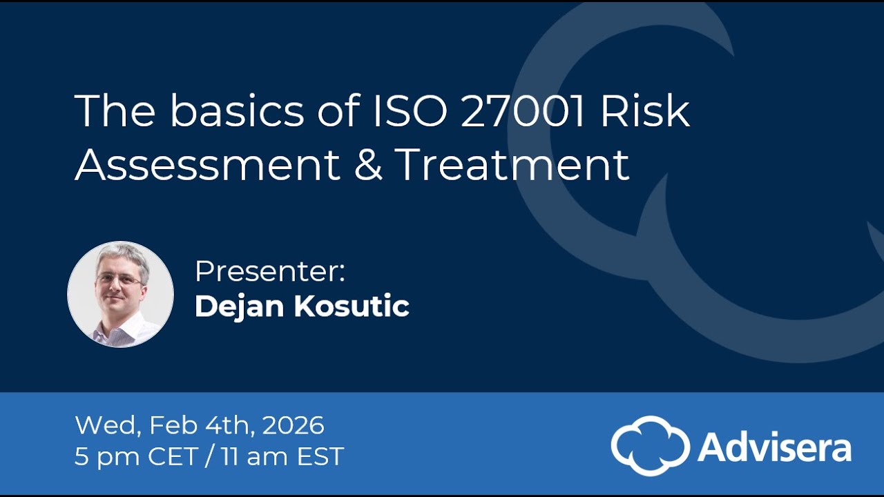 The basics of ISO 27001 risk assessment & treatment [live webinar]