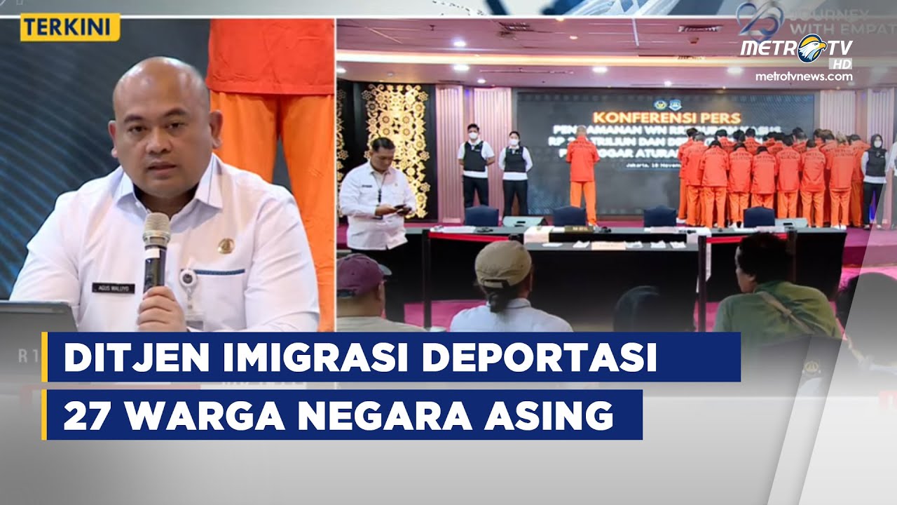 BREAKING NEWS -  Dijten Imigrasi Deportasi 27 WNA