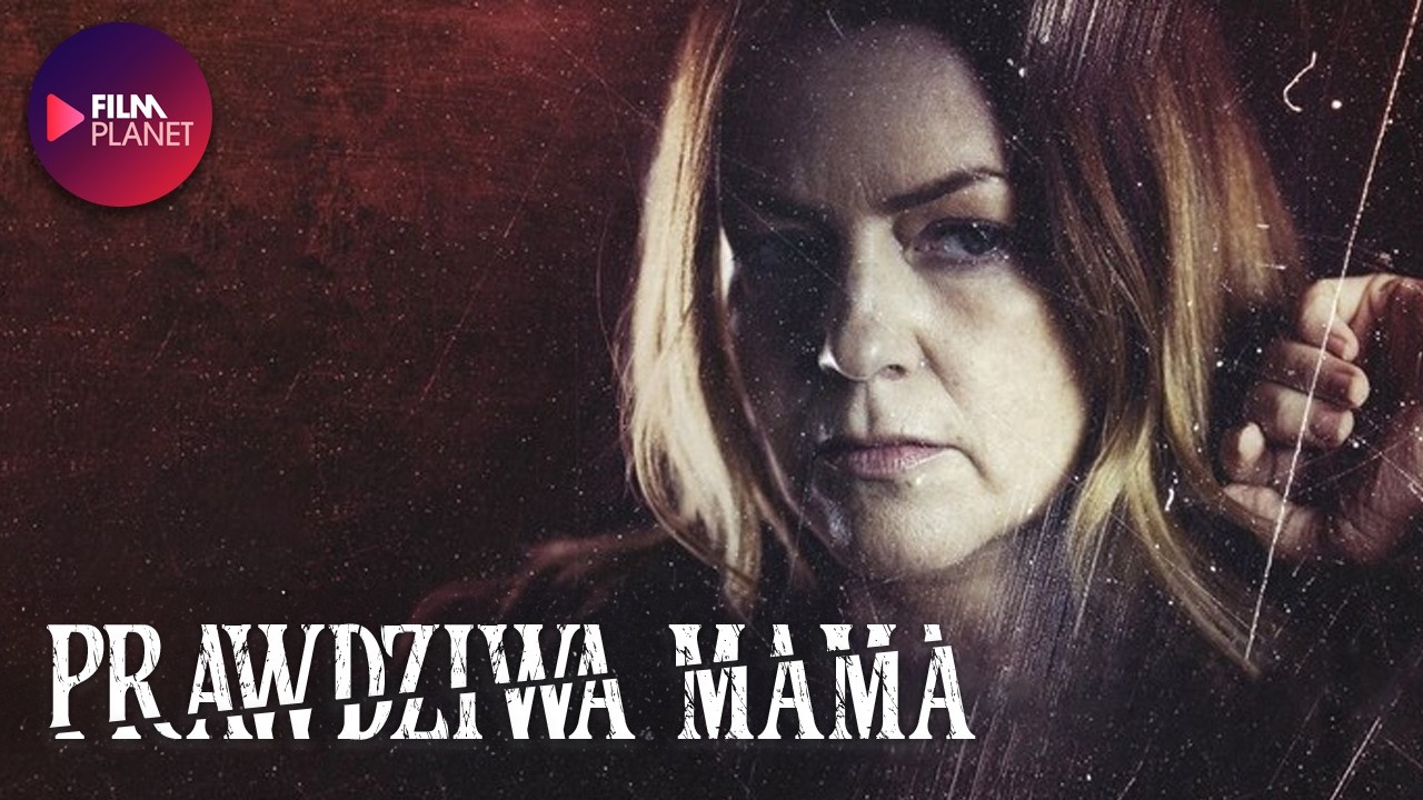 Prawdziwa mama (2020) – Psychologiczny Thriller | Cały Film PL | Mroczna Tajemnica w Domu Rodzinnym