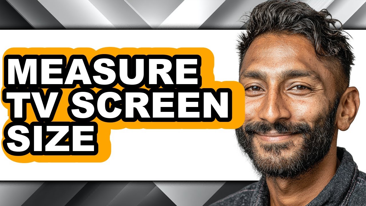 How Do You Measure Tv Screen Size (updated)