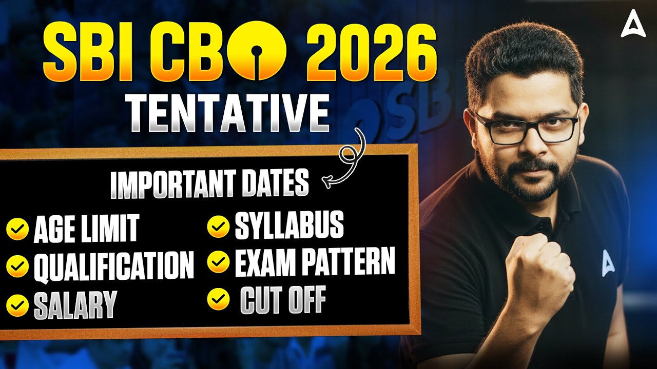 SBI CBO 2026 Complete Details | Syllabus, Salary, Pattern, Cut Off & Exam Dates | By Veer Ashutosh